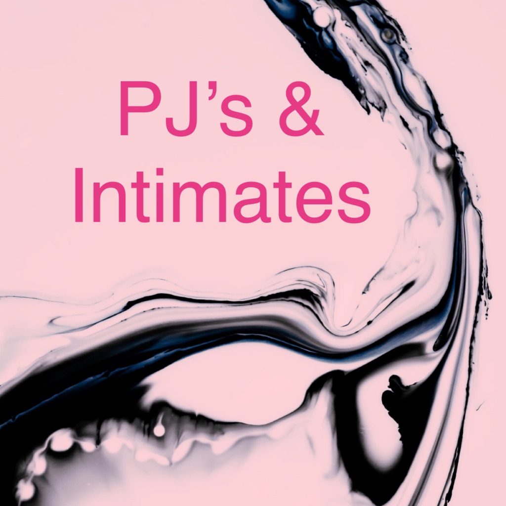 Pj’s & Intimates